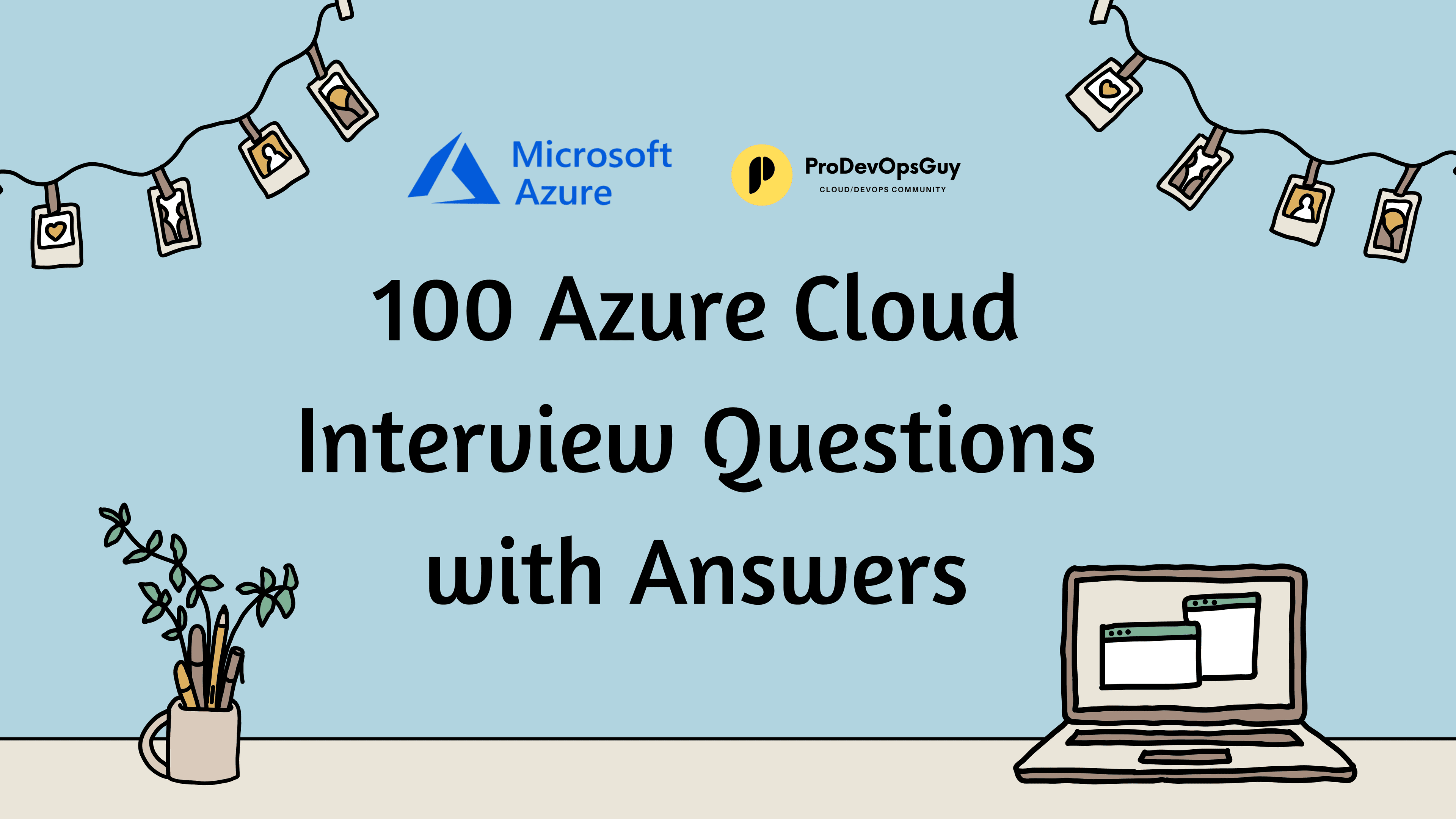 ๐ 100 Azure Cloud Interview Questions and Answers (Beginners to Advanced) ๐